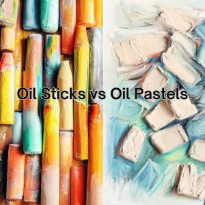 Read more about the article Oil Sticks vs Oil Pastels: Which Medium Will Ignite Your Artistic Fire?