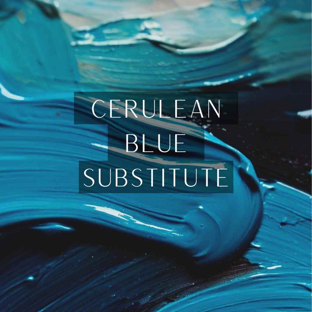 Read more about the article Palette Revolution: Cerulean Blue Substitute