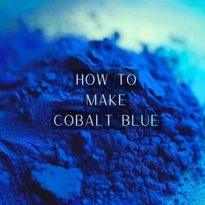 Read more about the article How to Make Cobalt Blue: From Pigment to Perfection