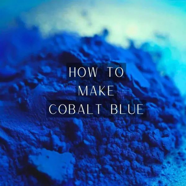 How to Make Cobalt Blue: From Pigment to Perfection - Nuraeen Art ...