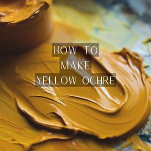 Read more about the article The Golden Touch: How to Make Yellow Ochre Color for Stunning Art!