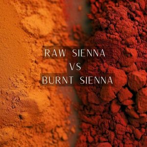 Read more about the article The Battle of Warmth: Raw Sienna vs Burnt Sienna